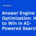How to Win in AI-Powered Search