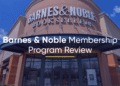 Barnes & Noble Membership Program Review