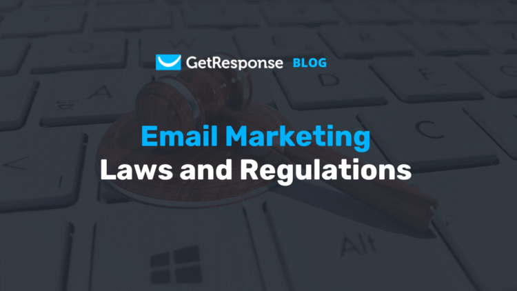 Email Marketing Compliance Guide: GDPR, CASL & CAN-SPAM