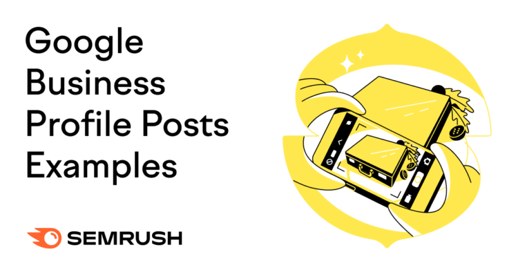 11 Google Business Profile Post Examples & Why They Work