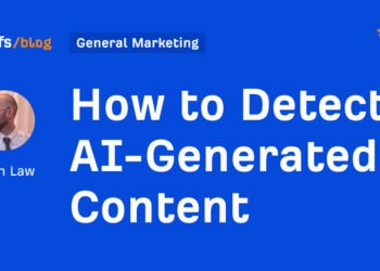 How to Detect AI-Generated Content