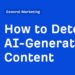 How to Detect AI-Generated Content