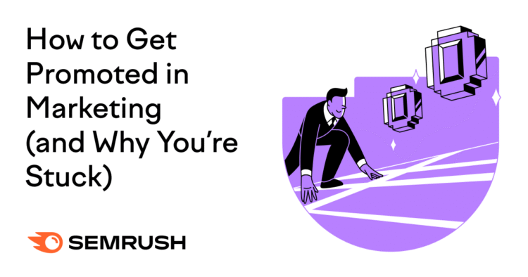 How to Get Promoted in Marketing