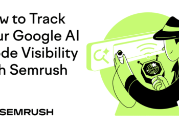 How to Track Your Google AI Mode Visibility with Semrush