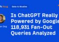 Is ChatGPT Really Powered by Google? 118,931 Fan-Out Queries Analyzed
