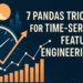 7 Pandas Tricks for Time-Series Feature Engineering