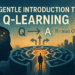A Gentle Introduction to Q-Learning