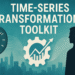 Time-Series Transformation Toolkit: Feature Engineering for Predictive Analytics