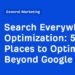 5 Places to Optimize Beyond Google