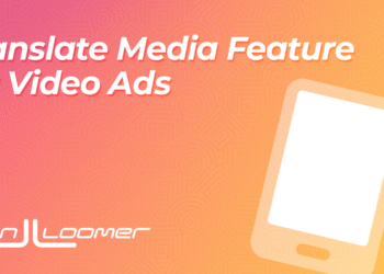 Translate Media Feature for Video Ads