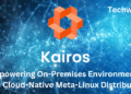Kairos: On-Premises Cloud-Native Meta-Linux Distribution