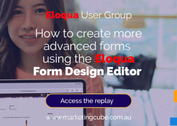 Unlocking advanced Eloqua form design editor secrets | Marketing Cube
