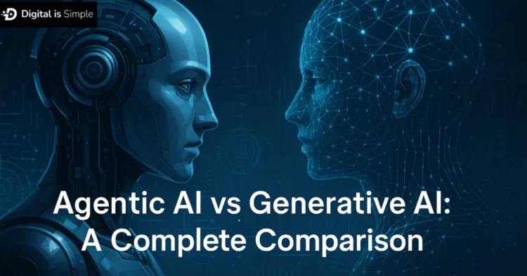 Agentic AI vs Generative AI: A Complete Comparison