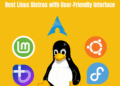 Best Linux Distros with User-Friendly Interface