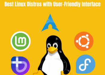 Best Linux Distros with User-Friendly Interface