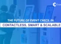 Contactless, Smart & Scalable Solutions
