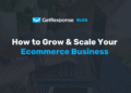 How to Grow & Scale an Ecommerce Business (2025 Guide)