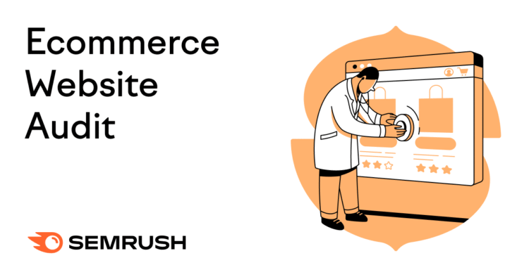 7-Step Ecommerce Website Audit to Boost Conversions