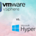 VMware vSphere vs. Hyper-V: Which Virtualization You Use?