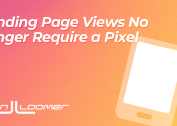 Landing Page Views No Longer Require a Pixel