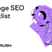Off-Page SEO Checklist: Our Top 8 Tips