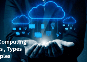 What is Cloud Computing, Benefits, Types and Examples