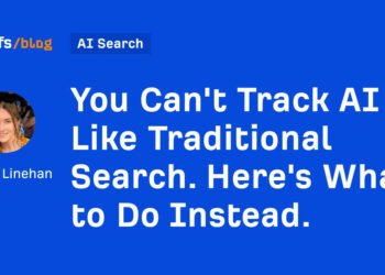 You Can’t Track AI Like Traditional Search. Here’s What to Do Instead.