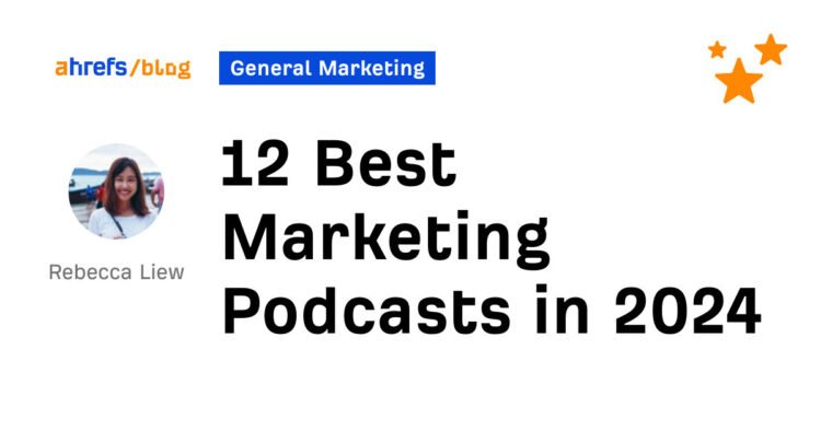 12 Best Marketing Podcasts in 2024