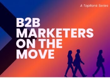 Celebrate The New 50 B2B Marketers on the Move – Fall 2025 Edition – TopRank® Marketing