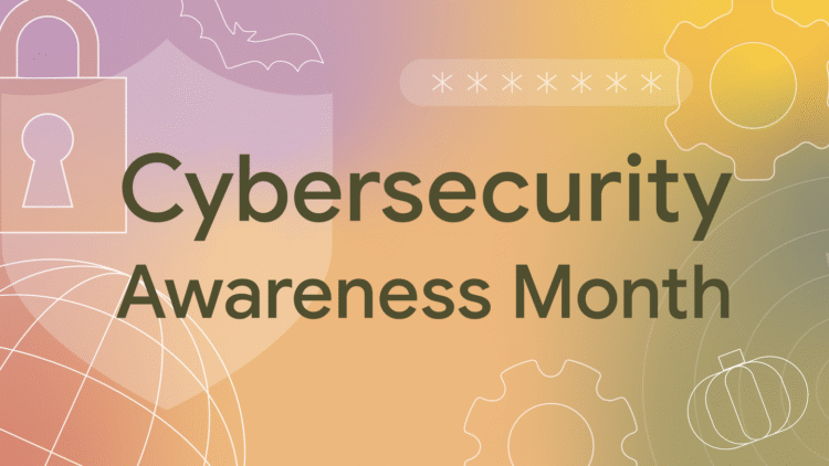 Cybersecurity Awareness Month 2025