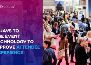 5 Ways to Use Event Technology to Improve Attendee Experience