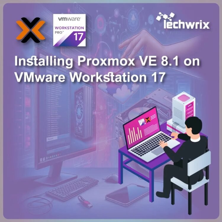 Installing Proxmox VE 8.1 on VMware Workstation 17