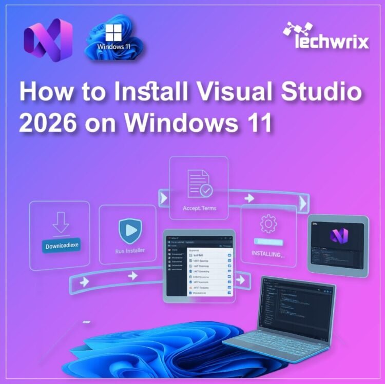 How to Install Visual Studio 2026 on Windows 11