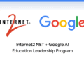 Google and Internet2 launch AI leadership program for higher education
