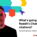 Decoding Google’s Role in Reddit’s Recent ChatGPT Citation Dip