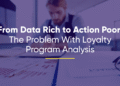 The Problem with Loyalty Program Analysis