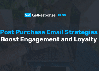 Effective Post Purchase Email Strategies: Boost Engagement and Loyalty