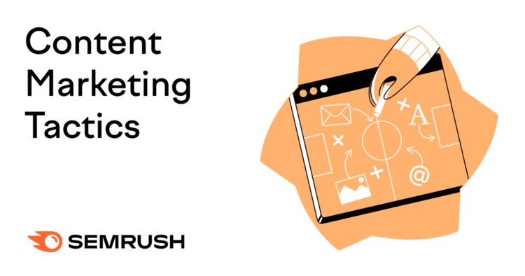 10 Effective Content Marketing Tactics for 2025 and Beyond