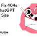 How to Find & Fix ChatGPT 404 Referrals