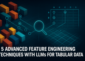 5 Advanced Feature Engineering Techniques with LLMs for Tabular Data