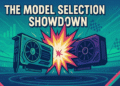 The Model Selection Showdown: 6 Considerations for Choosing the Best Model