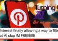 Pinterest Gives Users the Power to “Turn Down the AI” — But Not Completely