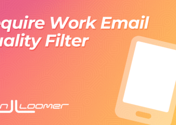 Require Work Email Quality Filter
