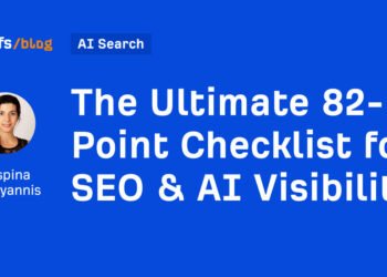 The Ultimate 82-Point Checklist for SEO & AI Visibility