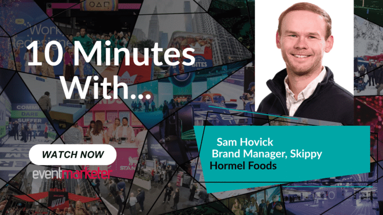 10 Minutes With… Sam Hovick, Brand Manager at Skippy Peanut Butter