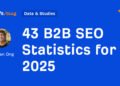 43 B2B SEO Statistics for 2025