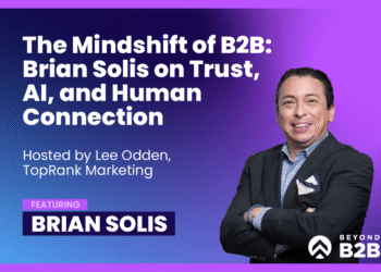 Brian Solis on Trust, AI, and Human Connection – TopRank® Marketing