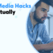 10 Social Media Hacks That Actually Work