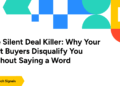 Why Your Best Buyers Disqualify You Without Saying a Word