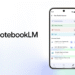 NotebookLM app now lets you build flashcards and quizzes
